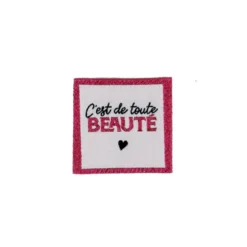 Etiquette tissée - C'est de toute beauté