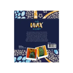 Livre c'est le wax que je préfère - 19 modèles à coudre