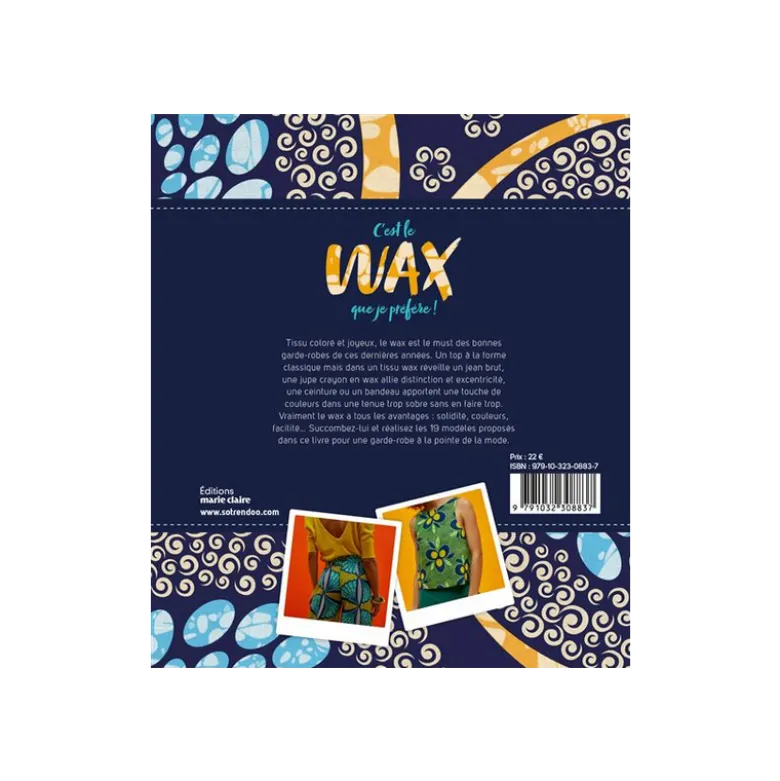 Livre c'est le wax que je préfère - 19 modèles à coudre