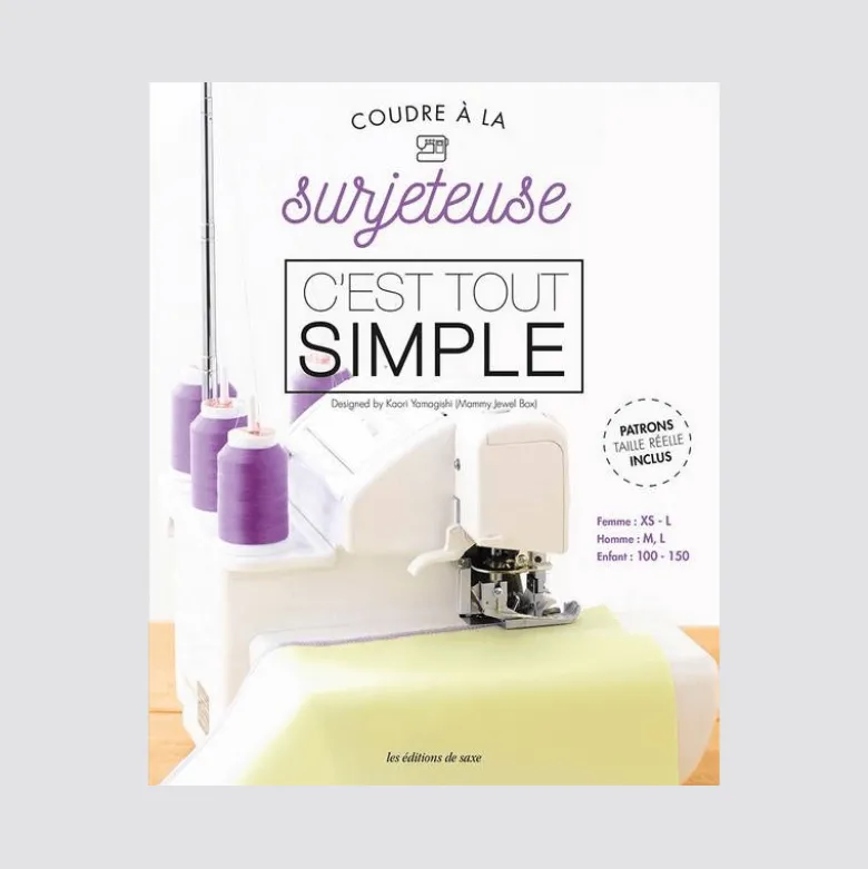 Livre Coudre à la surjeteuse, c'est tout simple