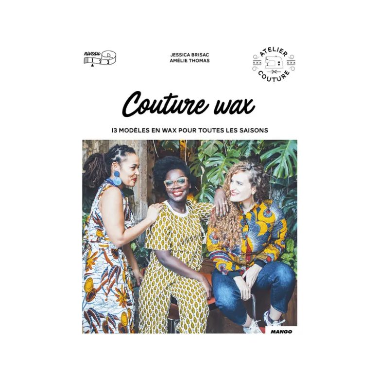 Livre couture Wax - 13 modèles en wax pour toutes les saisons