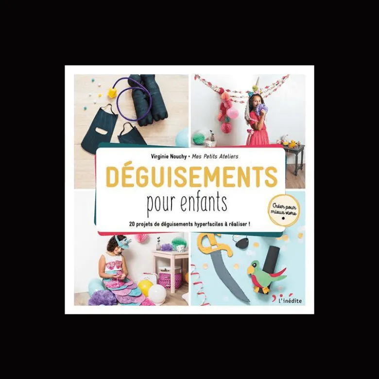 Livre Déguisements pour enfants & accessoires originaux