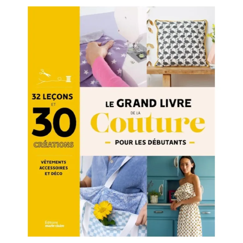 Livre Le grand livre de la couture pour débutants - 30 créations