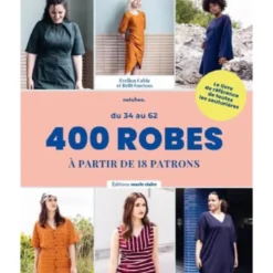 Livre 400 Robes à partir de 18 patrons - du 34 au 62