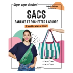 Livre Sacs bananes et pochettes à coudre - 10 modèles