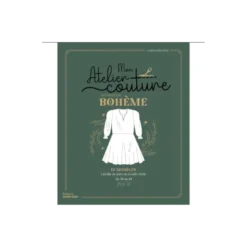 MON ATELIER COUTURE - INSPIRATION BOHEME - 12 MODELES